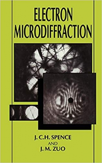 Electron Microdiffraction (J. C. H. Spence, J. M. Zuo)