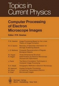 Computer Processing of Electron Microscope Images (P. W: Hawkes)