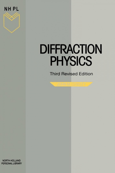 Diffraction Physics (John M. Cowley)