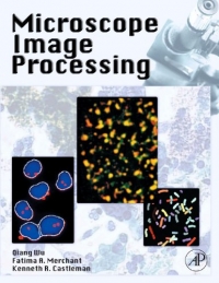 Microscope Image Processing (Qiang Wu, Fatima Merchant and Kenneth Castleman)