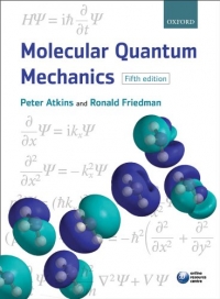 Molecular Quantum Mechanics (Peter W. Atkins, Ronald S. Friedman)