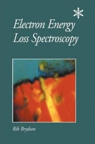 Electron Energy Loss Spectroscopy (R. Brydson)